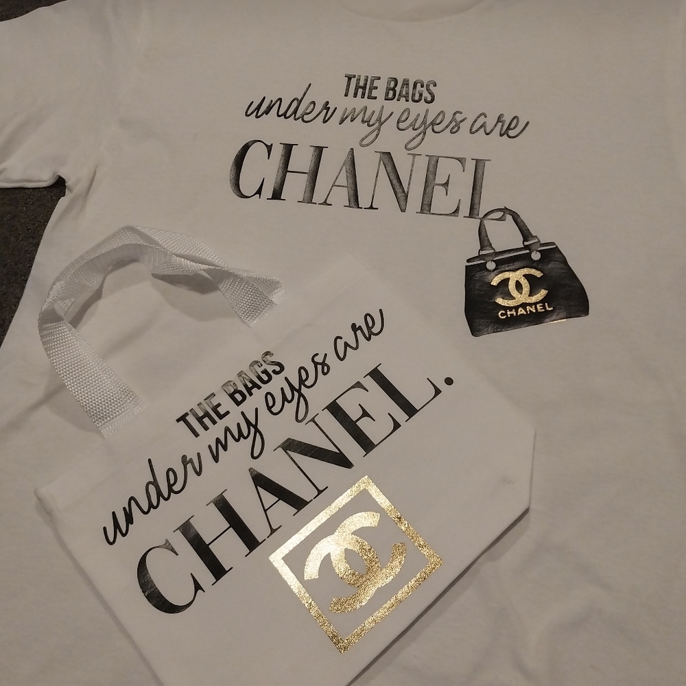 "The bags under my eyes are Chanel" Shirt and tote combo!